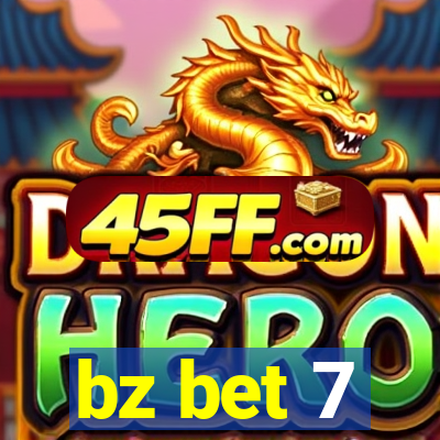 bz bet 7
